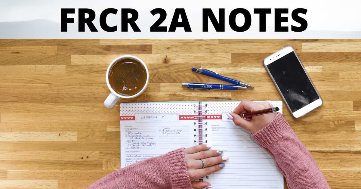 FRCR 2A notes - FREE DOWNLOAD! Radiology Resources Radiogyan FRCR 2A notes - FREE DOWNLOAD! Radiology Resources Radiogyan